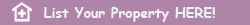 Add your Listings - Click Here!